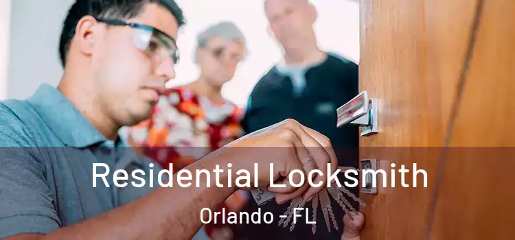  Residential Locksmith Orlando - FL
