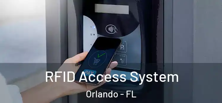  RFID Access System Orlando - FL